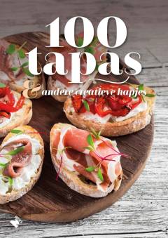 100 tapas & andere creatieve hapjes - leuk tapas kookboek