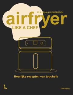 Airfryer like a chef Airfryer like a chef