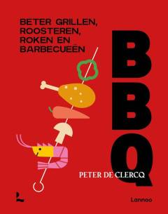 BBQ - Verrassende creaties op de barbecue