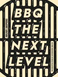 beste bbq kookboek 2023 - BBQ, the next level
