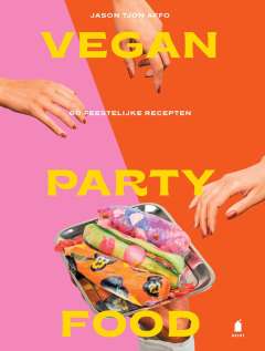 Beste vegan kookboek feesten - Vegan party food