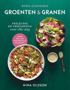 vegetarisch kookboek bowls - Bowls of goodness 2 - Groenten & Granen