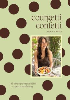Courgetti Confetti - Manon Jousset