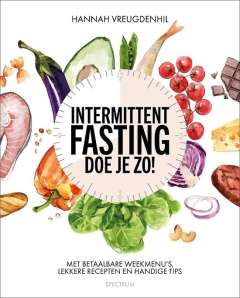 Intermittent fasting - doe je zo Intermittent fasting - doe je zo