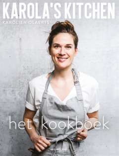 Karola's Kitchen: het kookboek