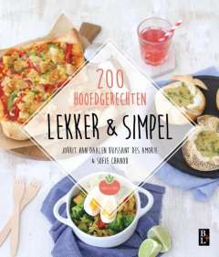 Lekker & Simpel - 200 hoofdgerechten Lekker & Simpel - 200 hoofdgerechten