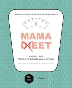 Mama (di)eet Mama (di)eet