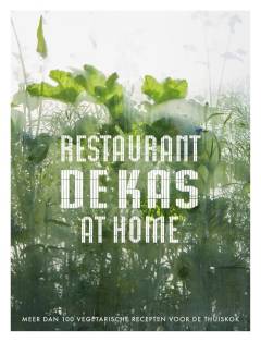 Restaurant De Kas at Home
