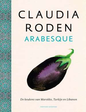 Arabesque: Arabische keuken kookboek