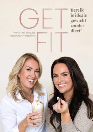 Get Fit - Bereik je ideale gewicht zonder dieet cover Get Fit