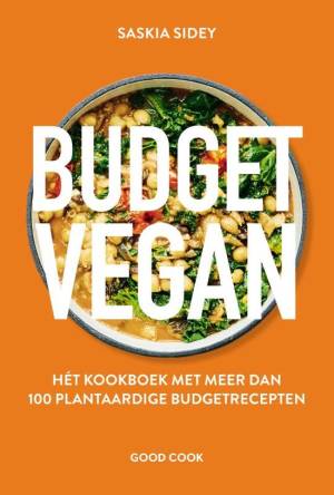 Budget Vegan - nieuw vegan kookboek 2024 Budget Vegan - nieuw vegan kookboek 2024