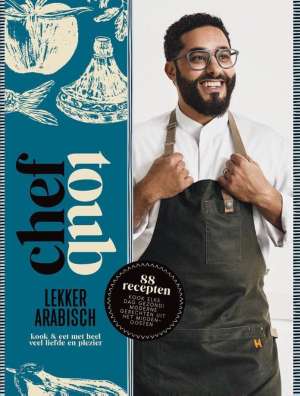 Chef Toub: Lekker Arabisch Chef Toub: Lekker Arabisch