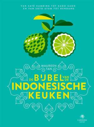 De bijbel van de Indonesische keuken De bijbel van de Indonesische keuken