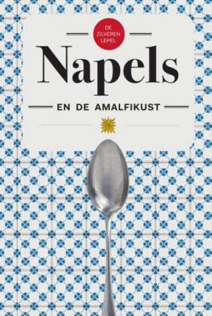De Zilveren Lepel - Napels en de Amalfikust