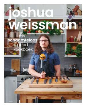 Een schaamteloos goed kookboek Een schaamteloos goed kookboek