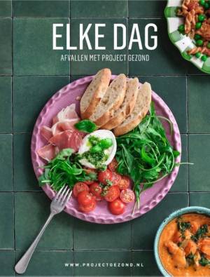 Elke dag - Project Gezond 2024 kookboek Elke dag