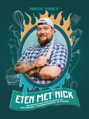 Eten met Nick Eenvoudig koken: Eten met Nick