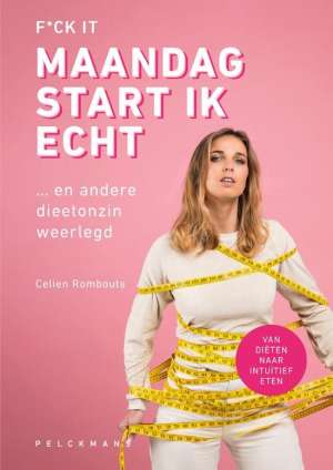 F*ck it, maandag start ik écht F*ck it, maandag start ik écht