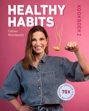 Healthy habits kookboek 2 Healthy habits kookboek 2