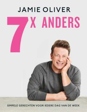 Jamie Oliver - 7 x anders Jamie Oliver - 7 x anders
