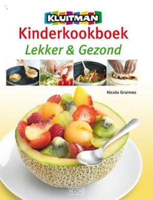Kinderkookboek lekker & gezond - Nicola Graimes