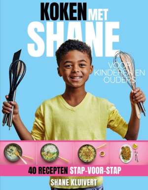Koken met Shane - Voor kinderen en ouders Koken met Shane - Voor kinderen en ouders