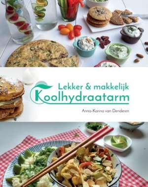 Beste kookboeken: Lekker & makkelijk koolhydraatarm - de allerlekkerste recepten voor een gezonde leefstijl