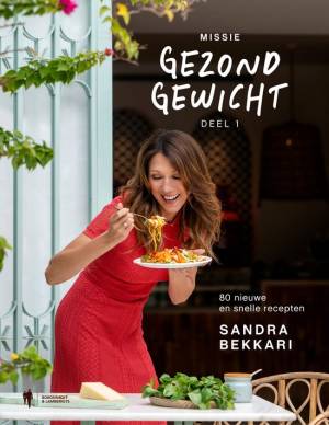 Missie gezond gewicht 1 – Sandra Bekkari Missie gezond gewicht 1 – Sandra Bekkari