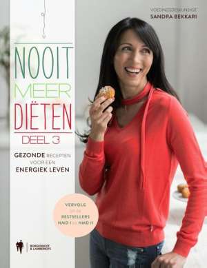 Beste gezond dieet kookboek: Nooit meer diëten Deel 3