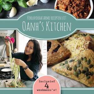 Oanh's Kitchen - Koolhydraatarm Kookboek