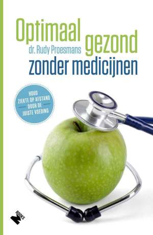 Optimaal gezond zonder medicijnen Optimaal gezond zonder medicijnen