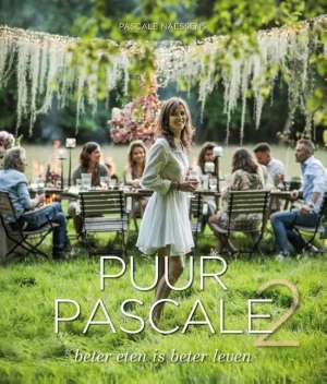 Beste kookboek 2017: Puur Pascale 2 - Pascale Naessens