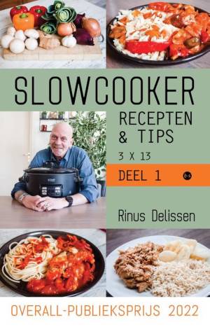 Slowcooker recepten & tips 3 X 13 Slowcooker recepten & tips 3 X 13