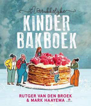 cover ’t Verrukkelijke kinderbakboek - rutger van den broek