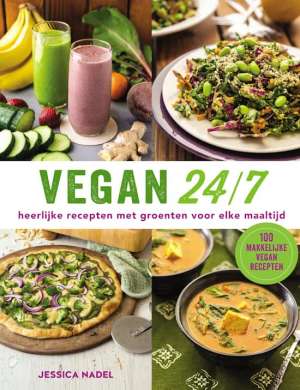 Beste veganistische kookboeken: Vegan 24/7 Beste veganistische kookboeken: Vegan 24/7
