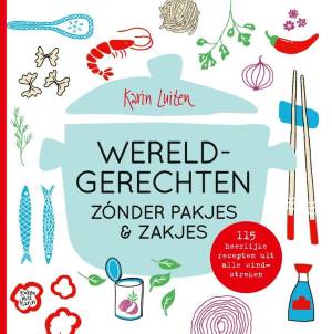 Wereldgerechten zónder pakjes & zakjes - beste kookboeken 2023