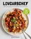 beste kookboeken 2023 - Lowcarbchef - Het complete koolhydraatarme kookboek