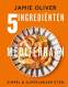 nieuw kookboek Jamie Oliver 2023 - 5 Ingrediënten Mediterraan